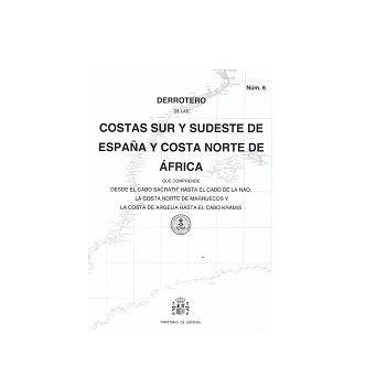 Derrotero IHM nº6. Costas Sur y Sudeste de España y Costa Norte de África