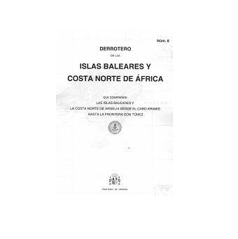 Derrotero IHM nº8. Islas Baleares y Costa Norte de África