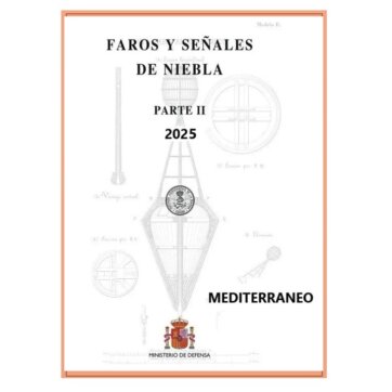 ."Libro de faros y señales de niebla"  II--.Mediterráneo 2025. (ZONAS 1-2-3-4)
